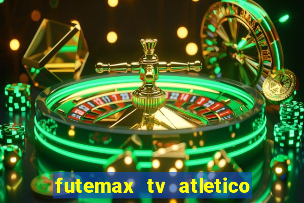 futemax tv atletico x botafogo